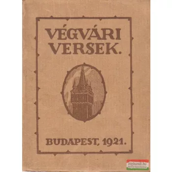 Végvári versek - Hangok a végekről 1918-1921