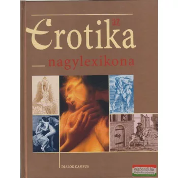 Schenk János szerk. - Az erotika nagylexikona 
