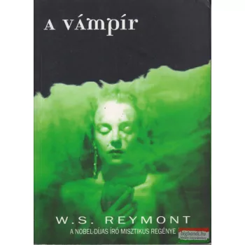 Wladyslaw Stanislaw Reymont - A vámpír