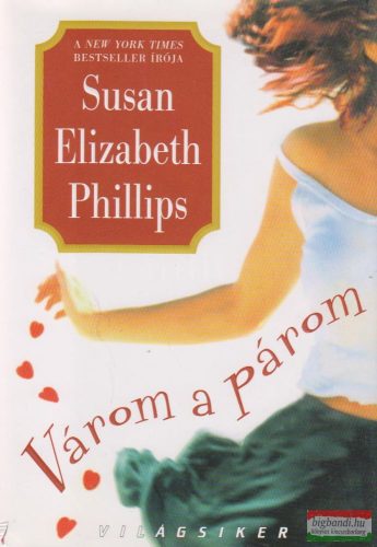 Susan Elizabeth Phillips - Várom a párom
