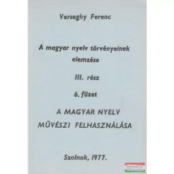 A magyar nyelv művészi felhasználása