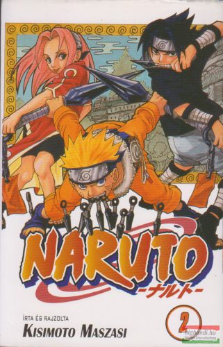 Kisimoto Maszasi - Naruto 2. 