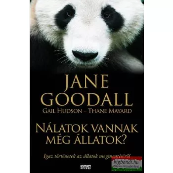 Nálatok vannak még állatok? 