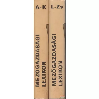   Barna József-Lencsepeti Jenő-Sárközy Péter-Zsombokos Gyula-Sárossy Istvánné szerk. - Mezőgazdasági lexikon 1-2.