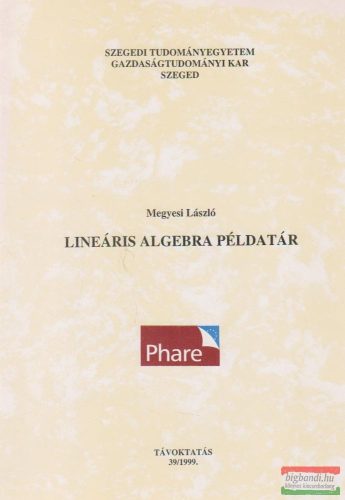 Lineáris algebra példatár - Távoktatás 39/1999.