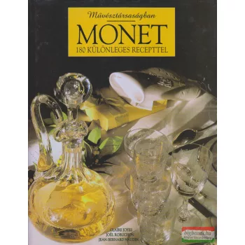 Jean-Bernard Naudin, Claire Joyes, Joel Robuchon - Monet