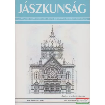  Szabó István szerk. - Jászkunság XLV. Évfolyam 2. szám, 1999. március-május