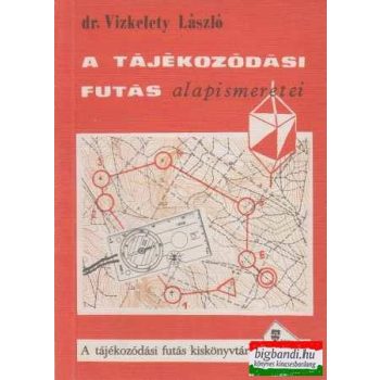 A tájékozódási futás alapismeretei