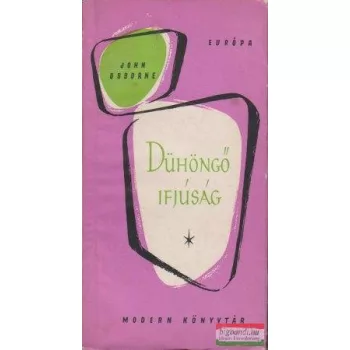 Dühöngő ifjúság