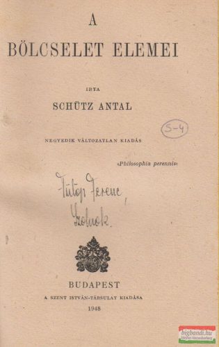 Schütz Antal - A bölcselet elemei