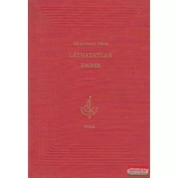 Gárdonyi Géza - Láthatatlan ember