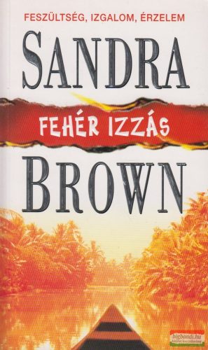 Sandra Brown - Fehér izzás