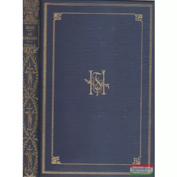 Herczeg Ferenc - Balatoni rege / Az ezredes / Tilla