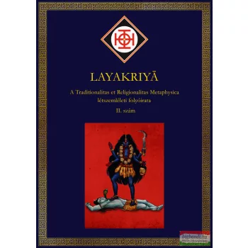 Virág László főszerk. - Layakriya folyóirat II.. szám 
