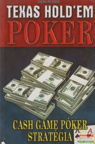 Vágó Csaba - Cash Game póker stratégia