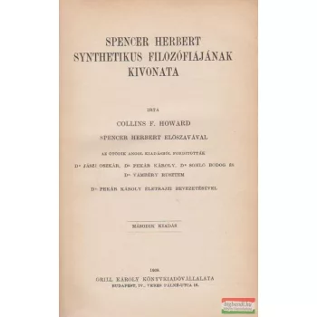 Spencer Herbert synthetikus filozófiájának kivonata