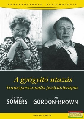 Barbara Somers, Ian Gordon-Brown - A gyógyító utazás