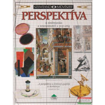   Alison Cole - Perspektíva - A térábrázolás a reneszánsztól a pop-artig