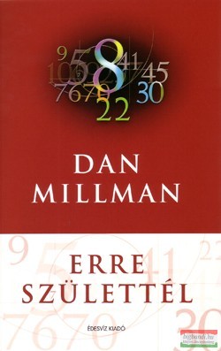 Dan Millman - Erre születtél