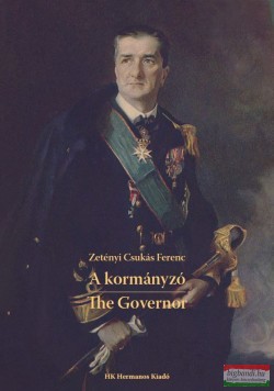 Zetényi Csukás Ferenc - A kormányzó - The Governor