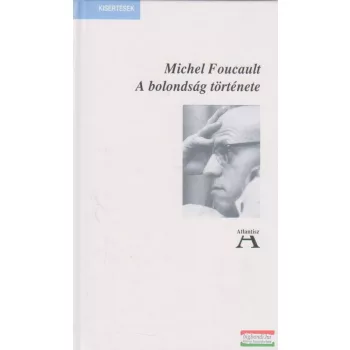 A bolondság története