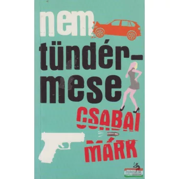 Csabai Márk - Nem tündérmese