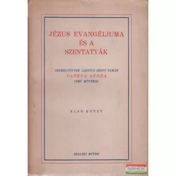 Jézus evangéliuma és a Szentatyák