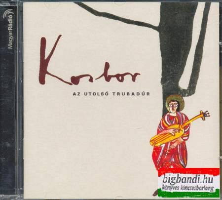 Kosbor - Az utolsó trubadúr CD