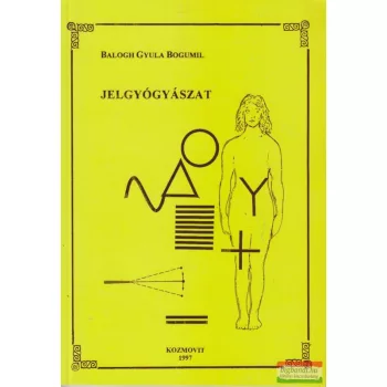 Balogh Gyula Bogumil - Jelgyógyászat