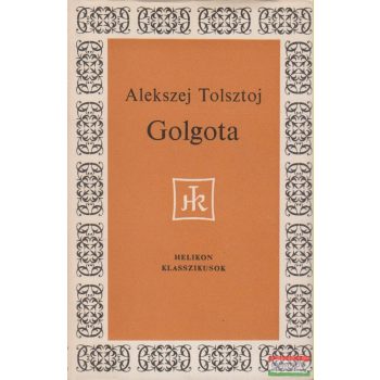 Alekszej Tolsztoj - Golgota