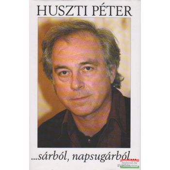 ...sárból, napsugárból...