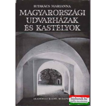 Magyarországi udvarházak és kastélyok (XVI-XVII.sz.)