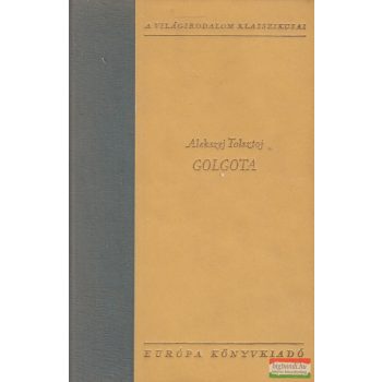 Alekszej Tolsztoj - Golgota I-II.