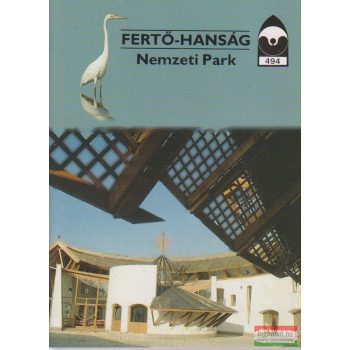 Éri István szerk. - Fertő-Hanság Nemzeti Park