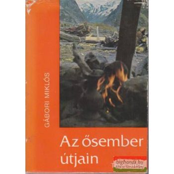 Az ősember útjain