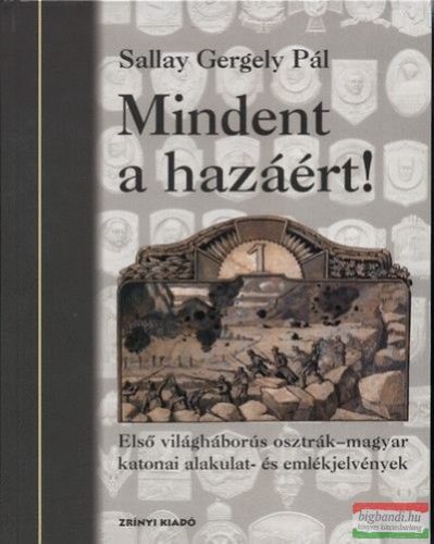 Sallay Gergely Pál - Mindent a hazáért!