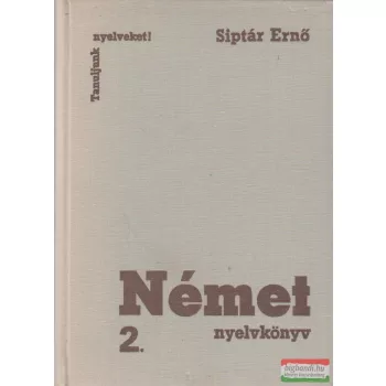 Siptár Ernő - Német nyelvkönyv 2.