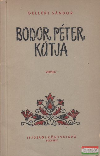Gellért Sándor - Bodor Péter kútja
