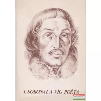 Kellner Bernát - Csokonai, a víg poéta