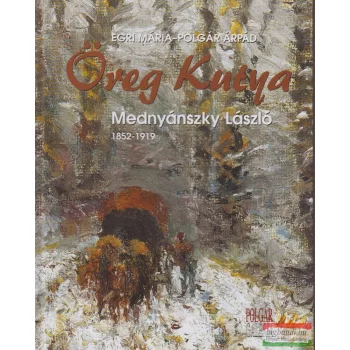 Egri Mária, Polgár Árpád - Öreg Kutya