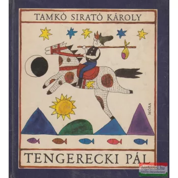 Tamkó Sirató Károly - Tengerecki Pál