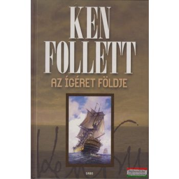 Ken Follett - Az ígéret földje