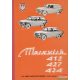 Moszkvics 412, 427, 434 típusváltozatú személygépkocsik kezelési és karbantartási utasítása