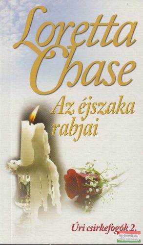 Loretta Chase - Az éjszaka rabjai