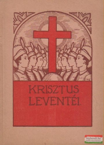 Lombos Aladár - Krisztus Leventéi