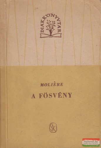 Moliére - A fösvény