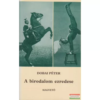 Dobai Péter - A birodalom ezredese