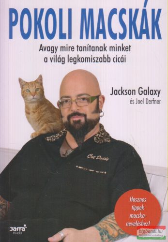 Jackson Galaxy, Joel Derfner - Pokoli macskák