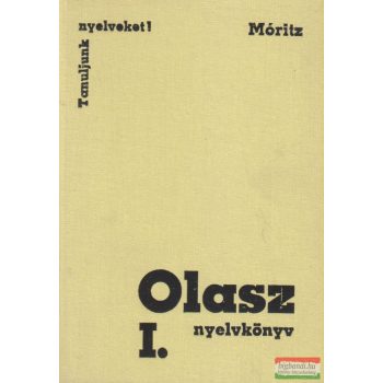 Dr. Móritz György - Olasz nyelvkönyv I. 
