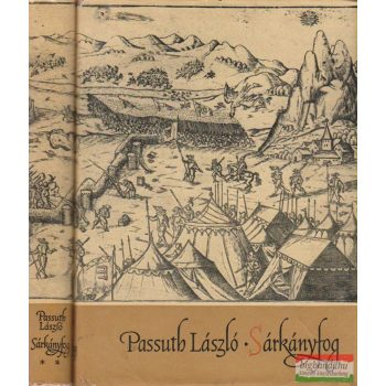 Passuth László - Sárkányfog I-II.